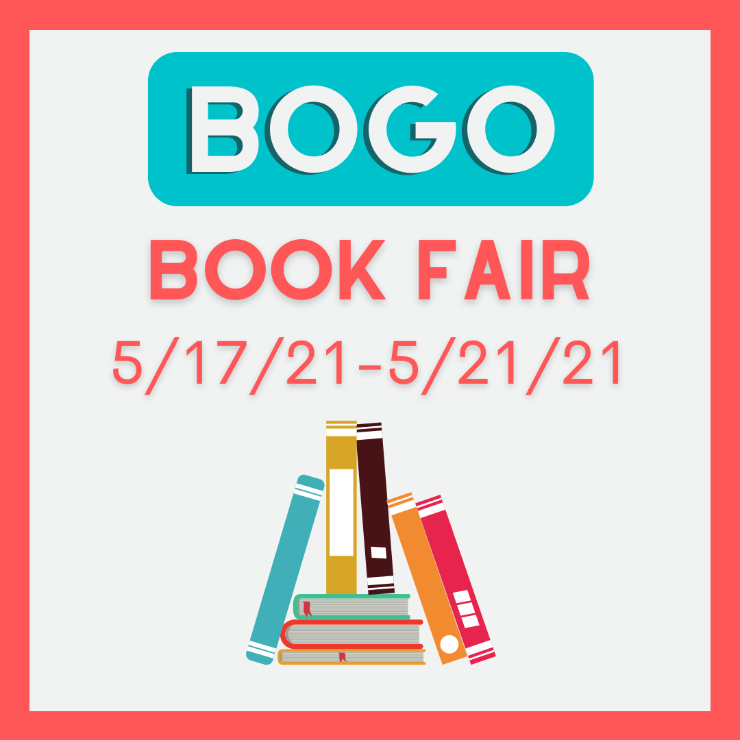 BOGO Bookfair 5/17/21-5/21/21